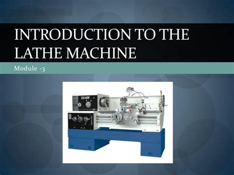 cnc lathe machine ppt|lathe machine introduction ppt.